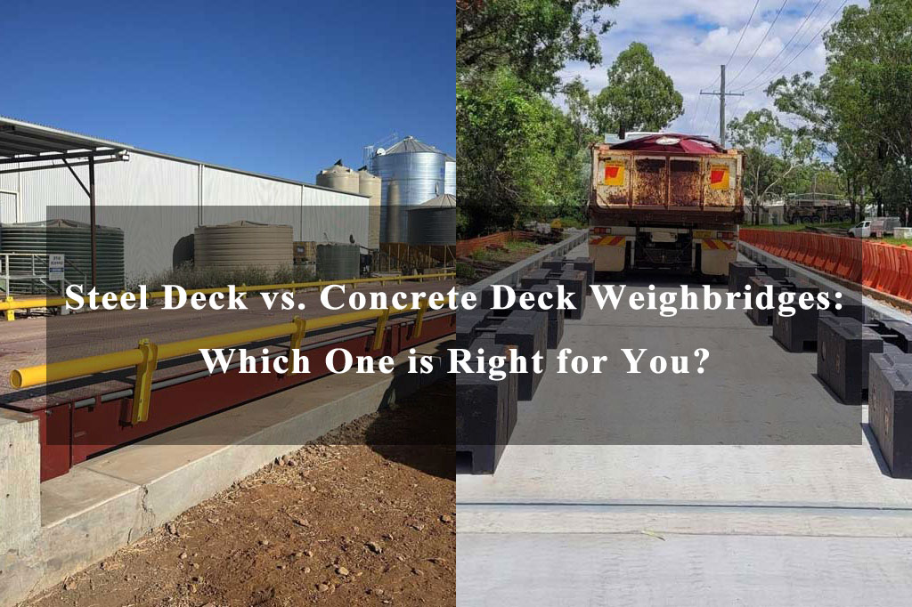 Steel Deck vs. Concrete Deck Weighbridges